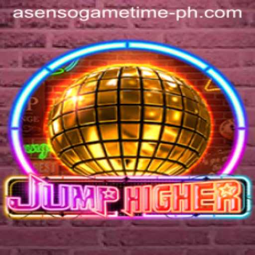 Exploring the Thrills of JumpHigher: An In-Depth Look at Asenso Game Time's Latest Phenomenon