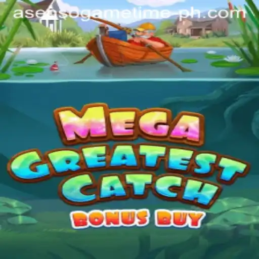Experience the Thrill of MegaGreatestCatchBonusBuy