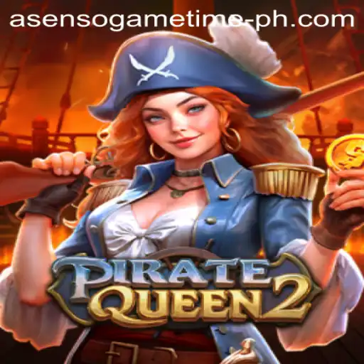 Exploring PirateQueen2: A Thrilling Adventure on the High Seas with Asenso Game Time