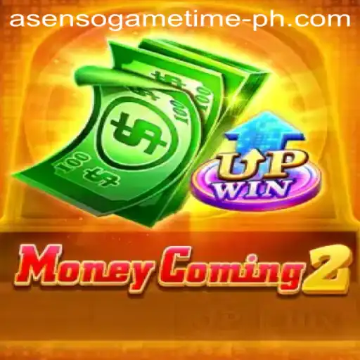 MoneyComing2: Exploring Asenso Game Time